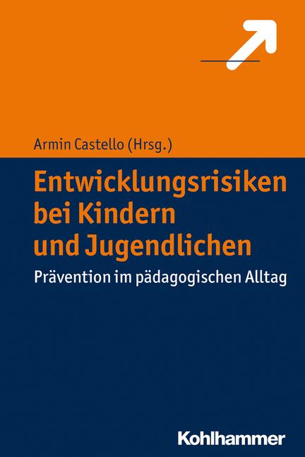 Entwicklungsrisiken bei Kindern und Jugendlichen