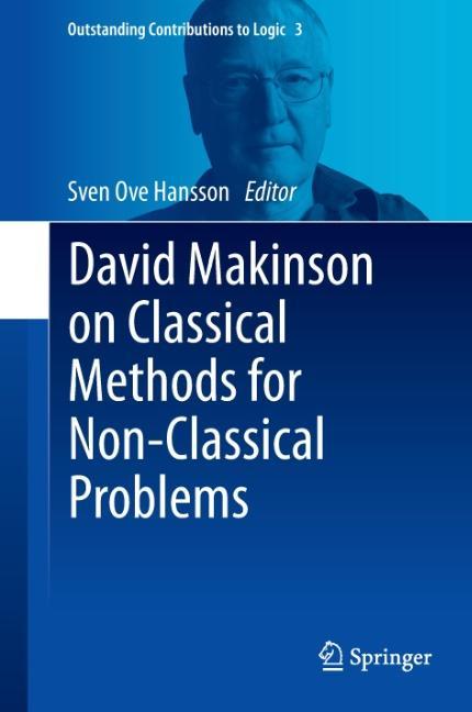 David Makinson on Classical Methods for Non-Classical Problems