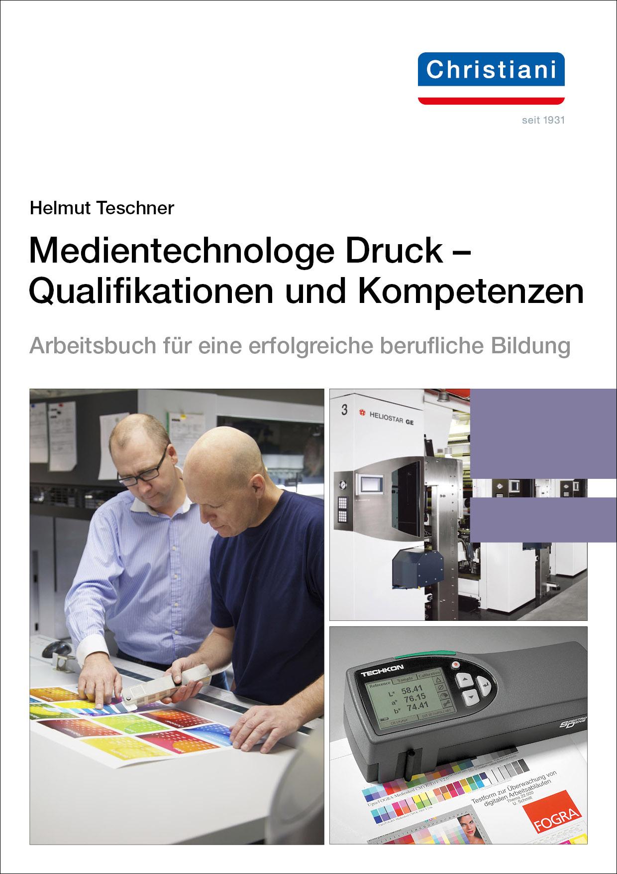 Medientechnologe Druck - Qualifikationen und Kompetenzen