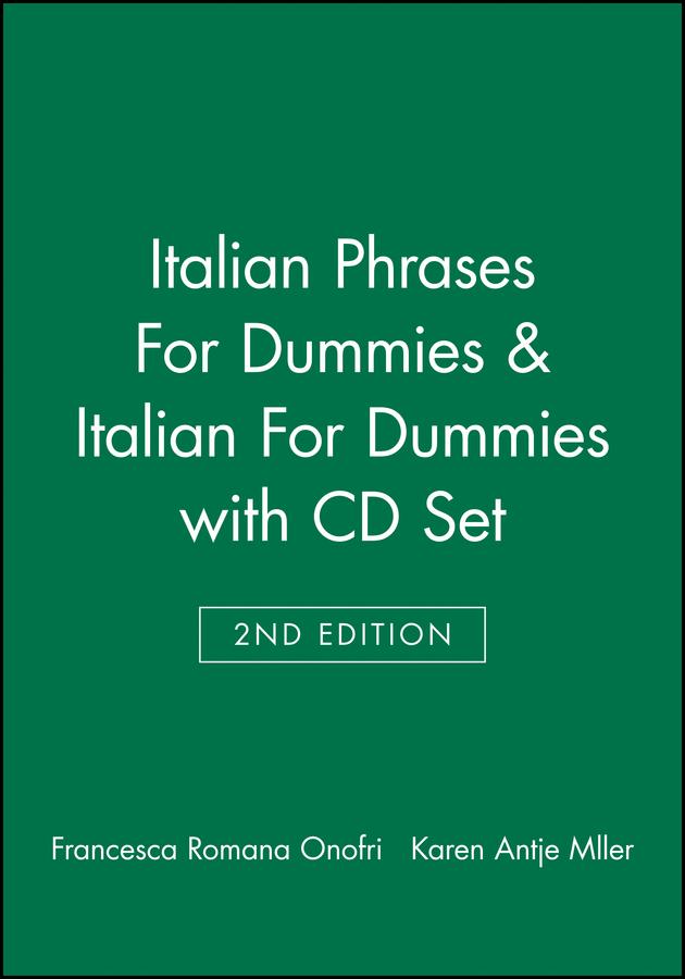 Italian Phrases For Dummies & Italian For Dummies, 2nd Edition with CD Set