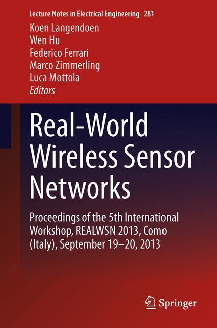 Real-World Wireless Sensor Networks