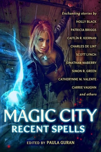 Magic City: Recent Spells