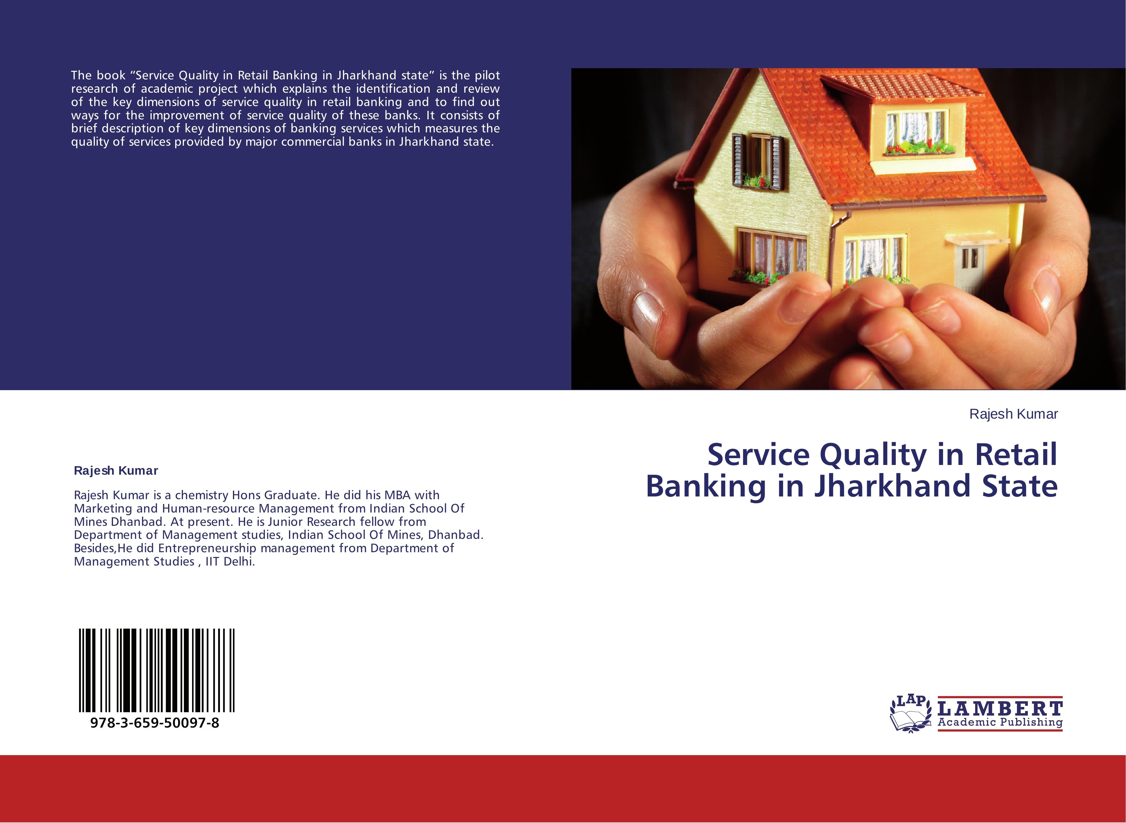 Service Quality in Retail Banking in Jharkhand State