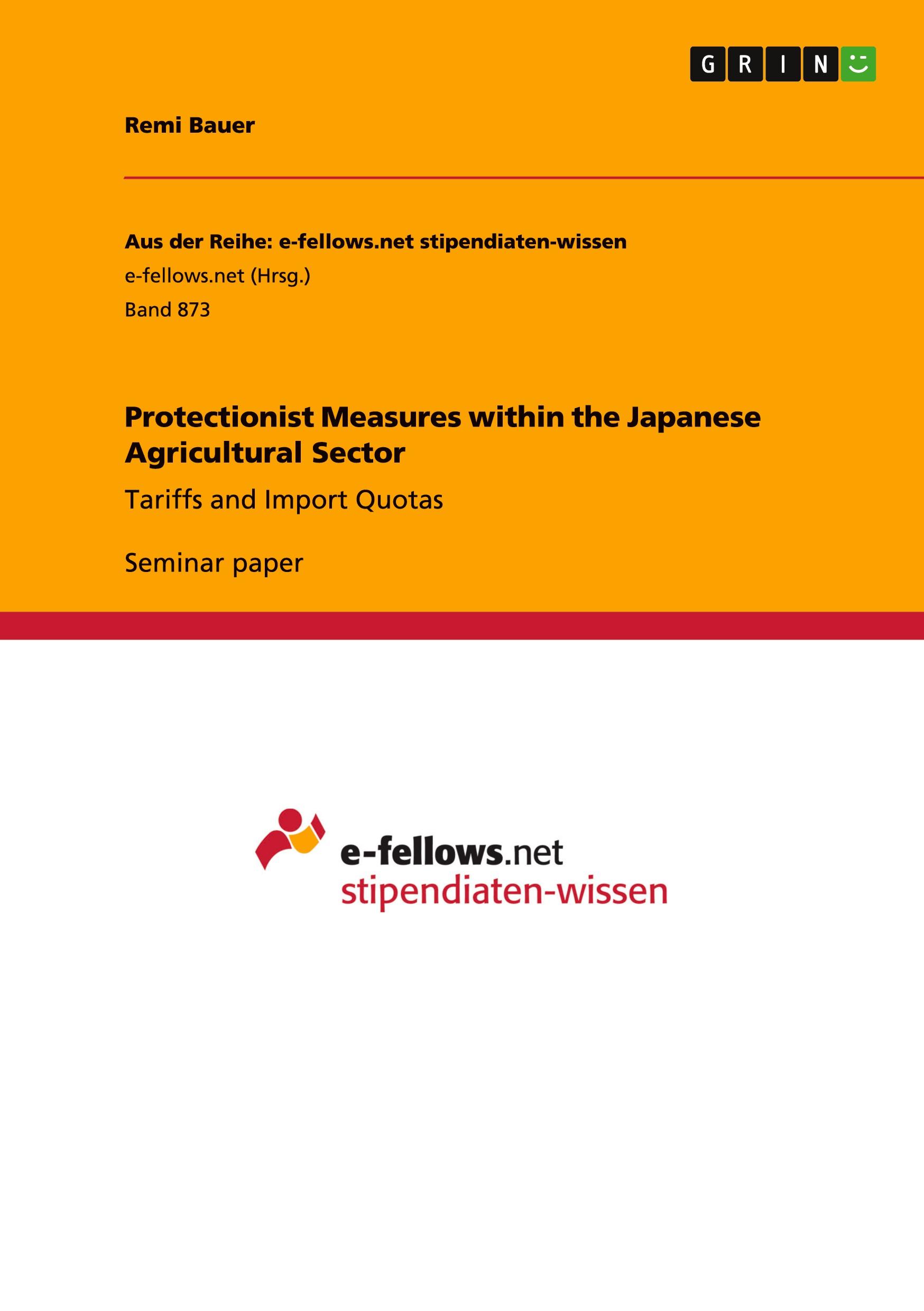 Protectionist Measures within the Japanese Agricultural Sector