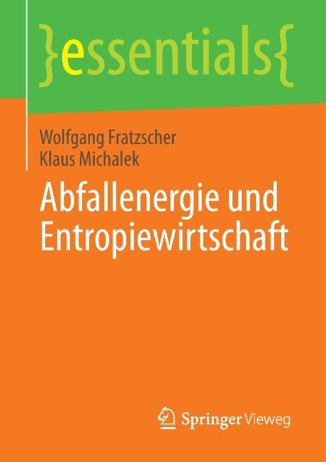 Abfallenergie und Entropiewirtschaft