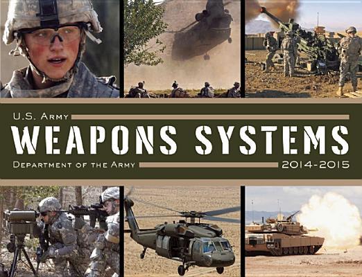 U.S. Army Weapons Systems