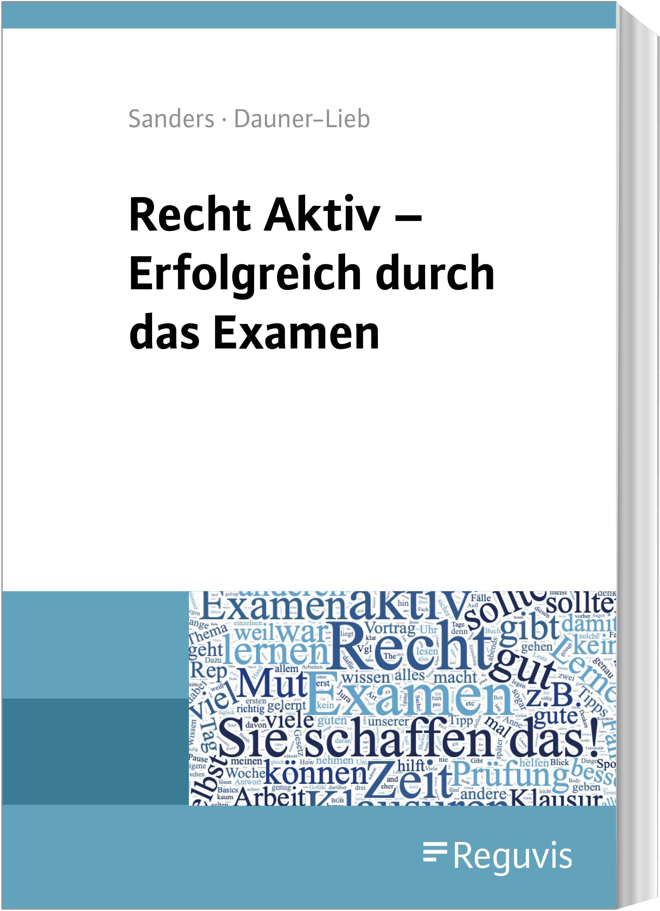 Recht Aktiv - Erfolgreich durch das Examen