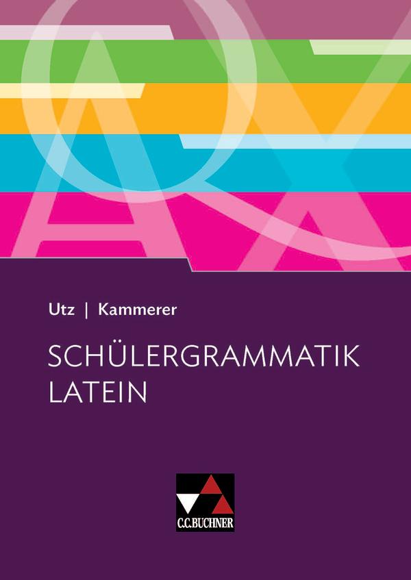 Schülergrammatik Latein