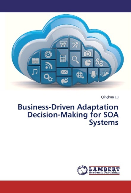 Business-Driven Adaptation Decision-Making for SOA Systems