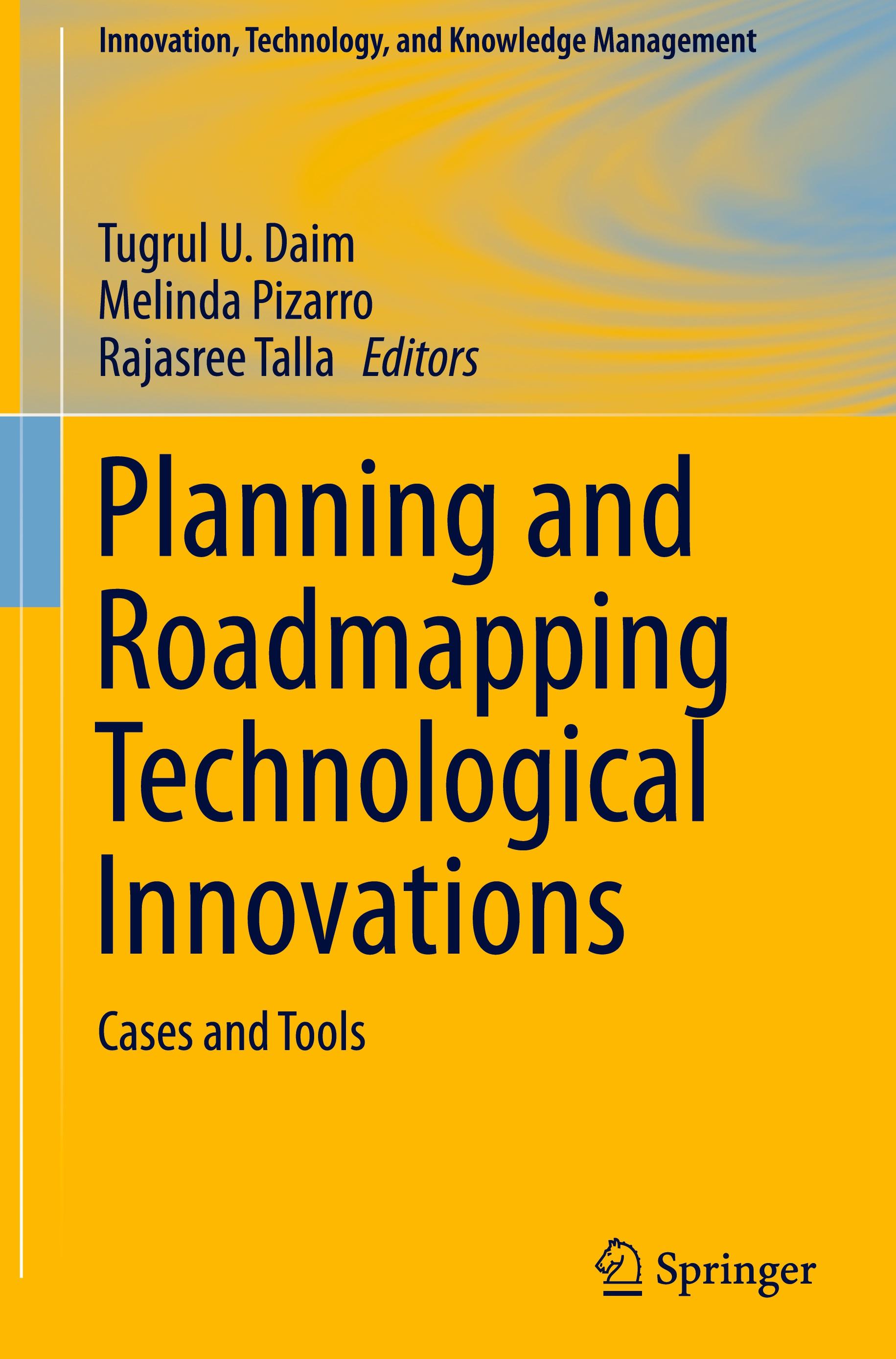 Planning and Roadmapping Technological Innovations