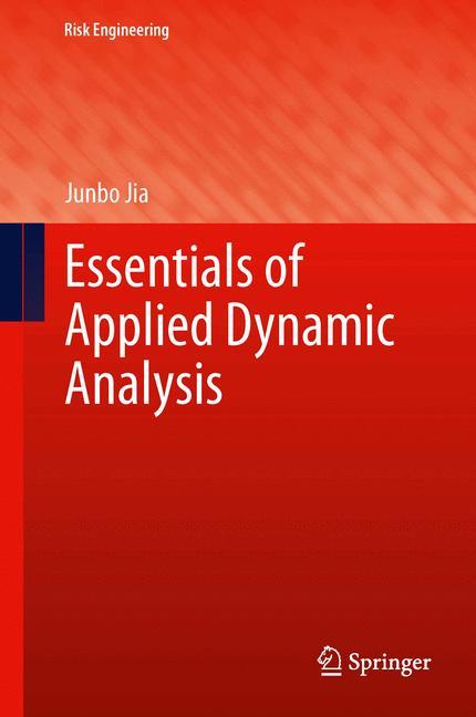 Essentials of Applied Dynamic Analysis