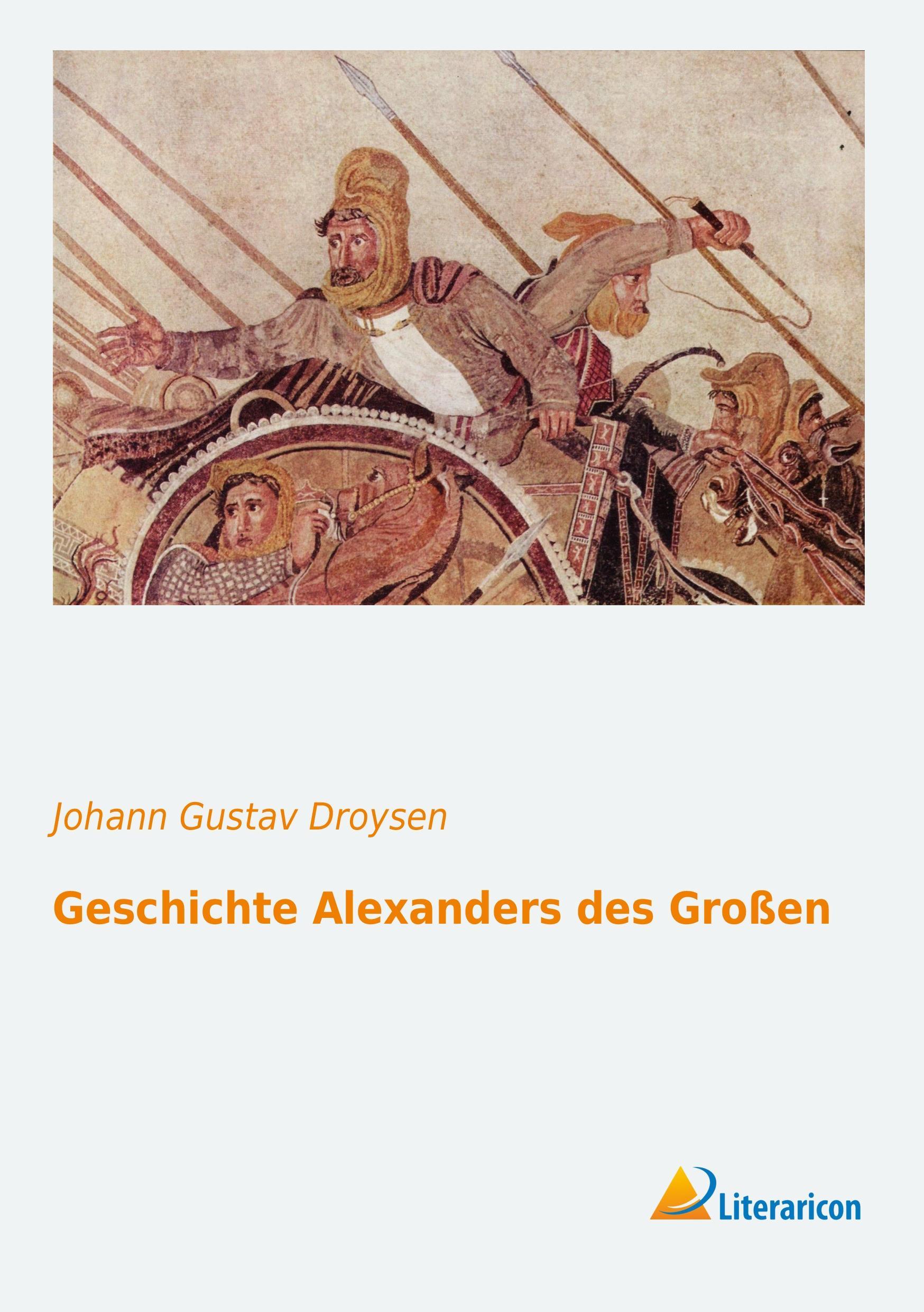 Geschichte Alexanders des Großen