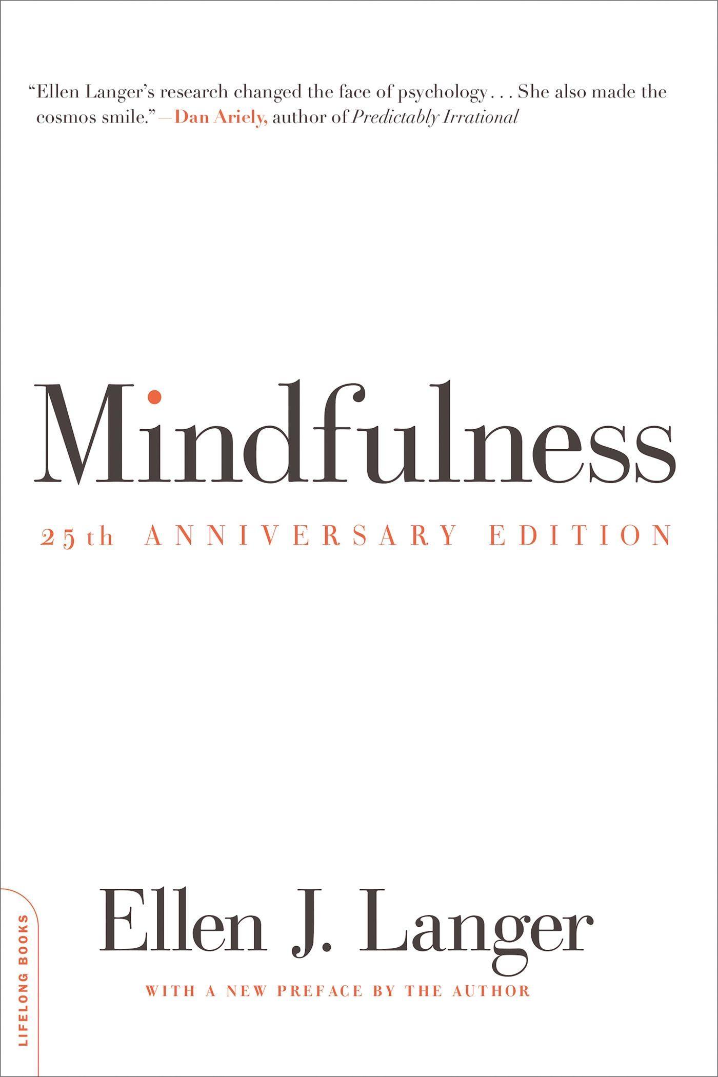 Mindfulness, 25th anniversary edition