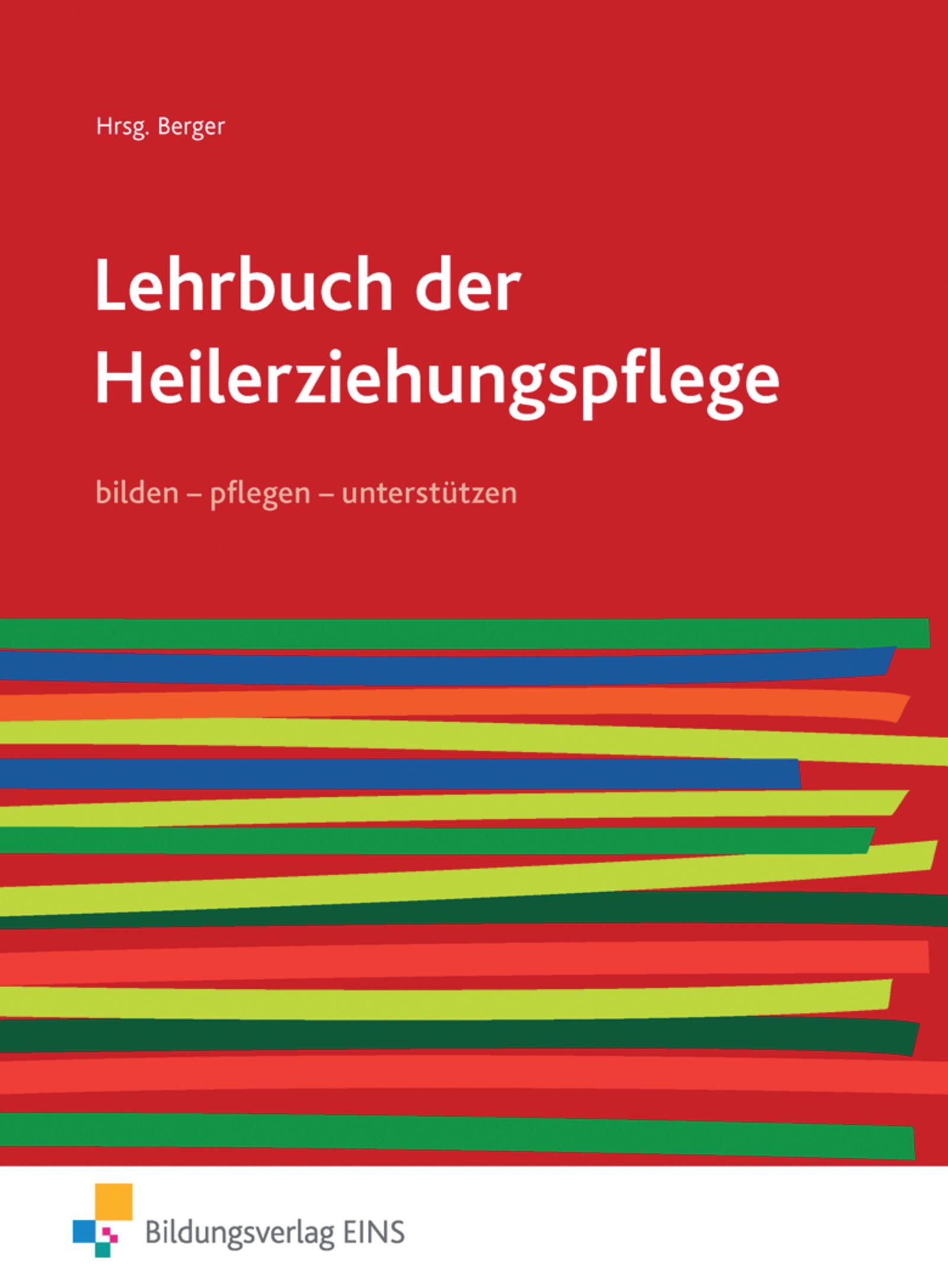 Lehrbuch der Heilerziehungspflege 1. Schulbuch. pflegen - bilden - unterstützen