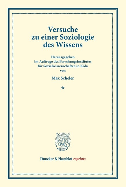 Versuche zu einer Soziologie des Wissens