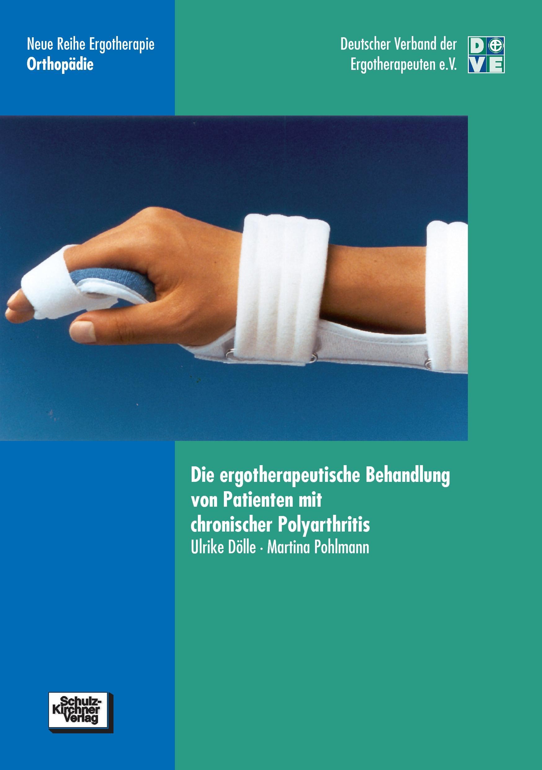 Die ergotherapeutische Behandlung von Patienten mit chronischer Polyarthritis