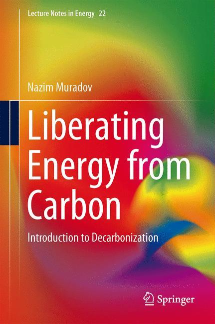 Liberating Energy from Carbon: Introduction to Decarbonization