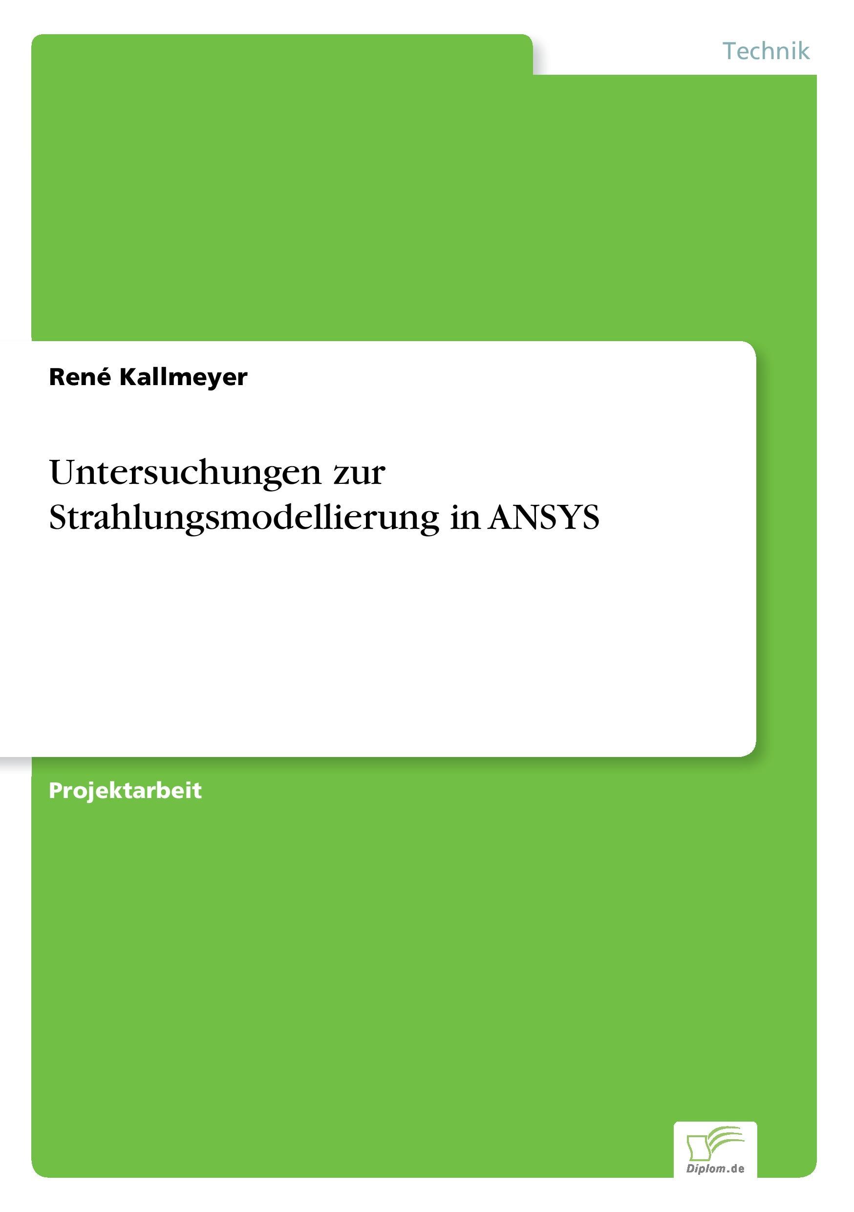 Untersuchungen zur Strahlungsmodellierung in ANSYS