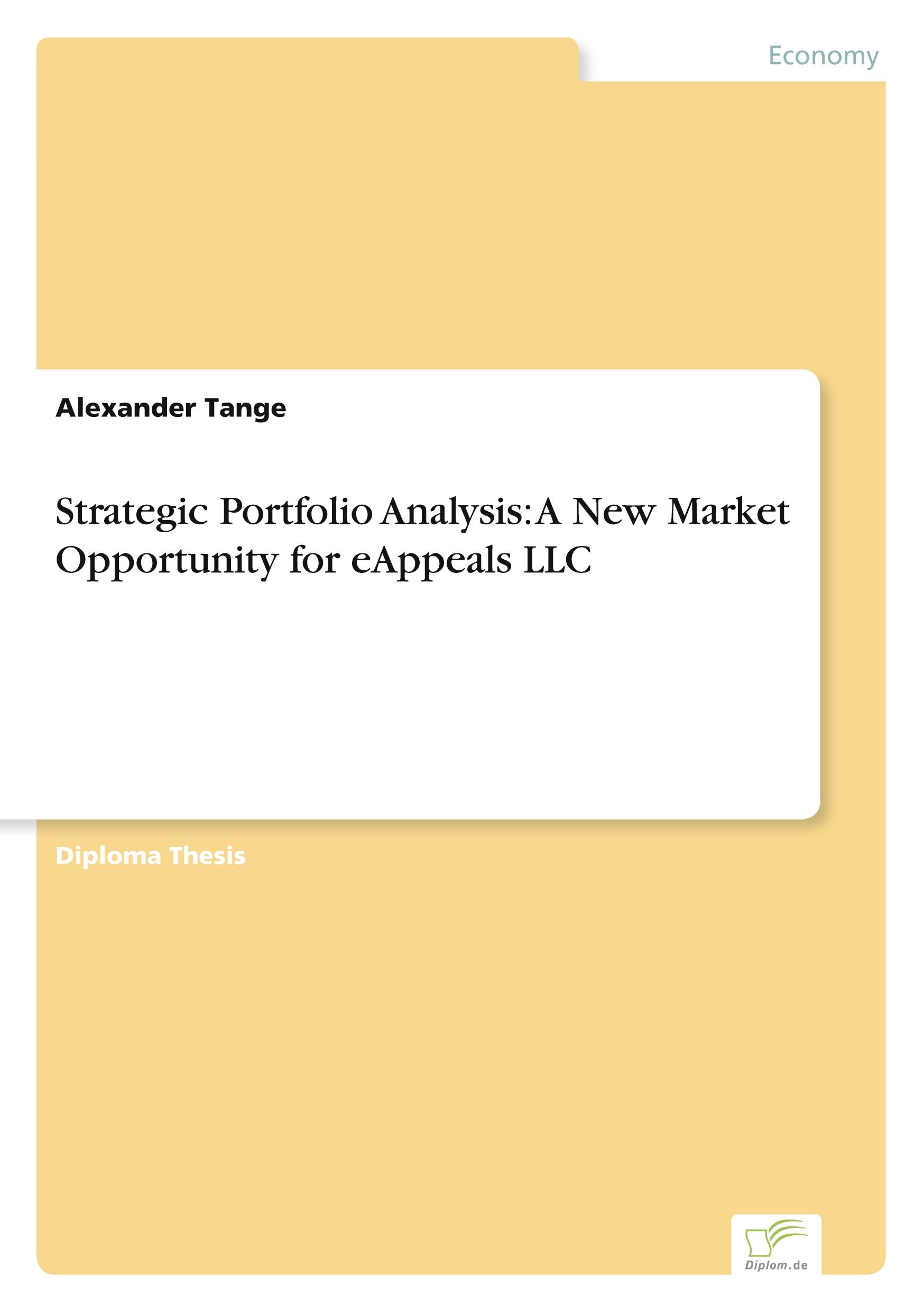 Strategic Portfolio Analysis: A New Market Opportunity for eAppeals LLC