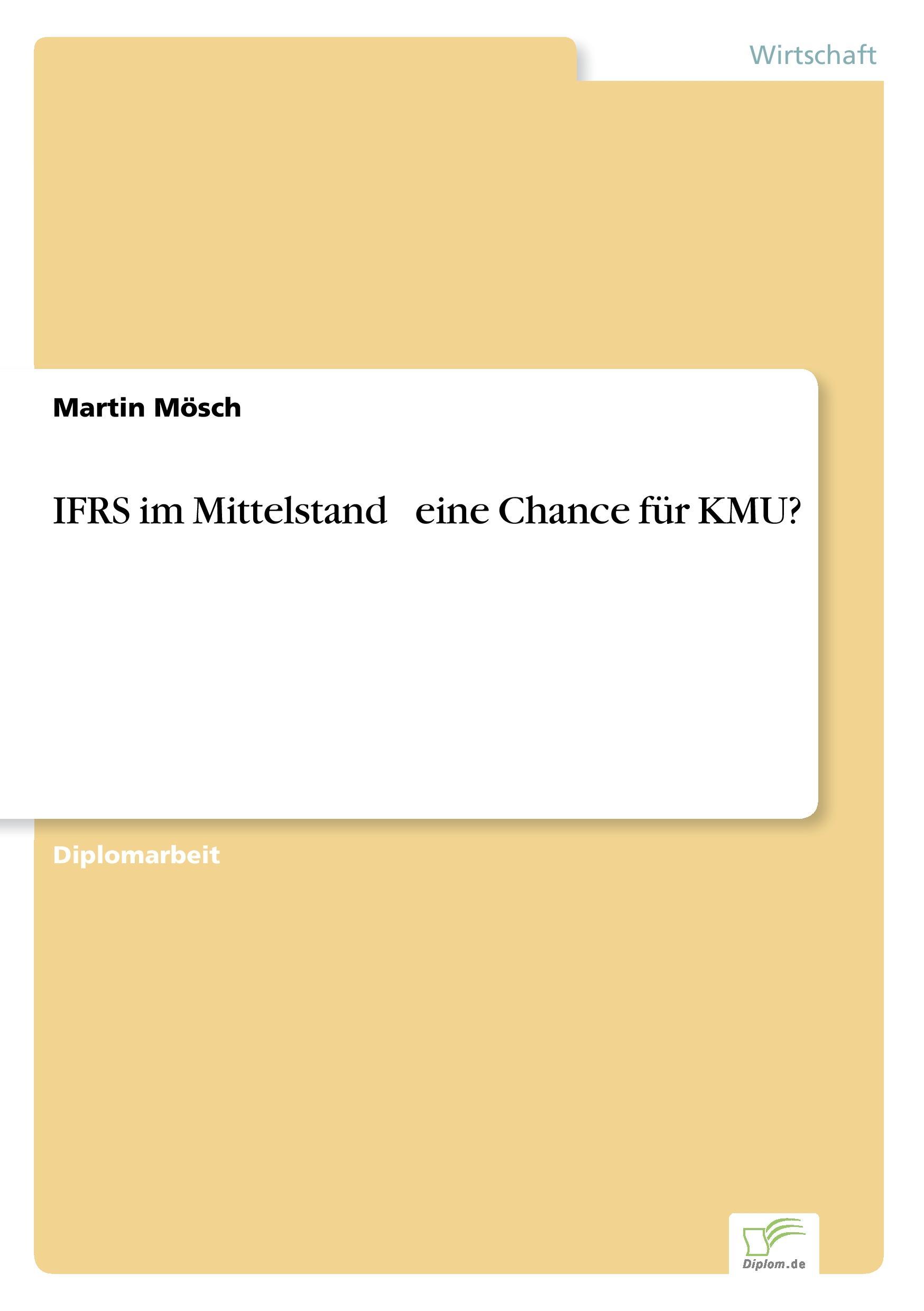 IFRS im Mittelstand ? eine Chance für KMU?