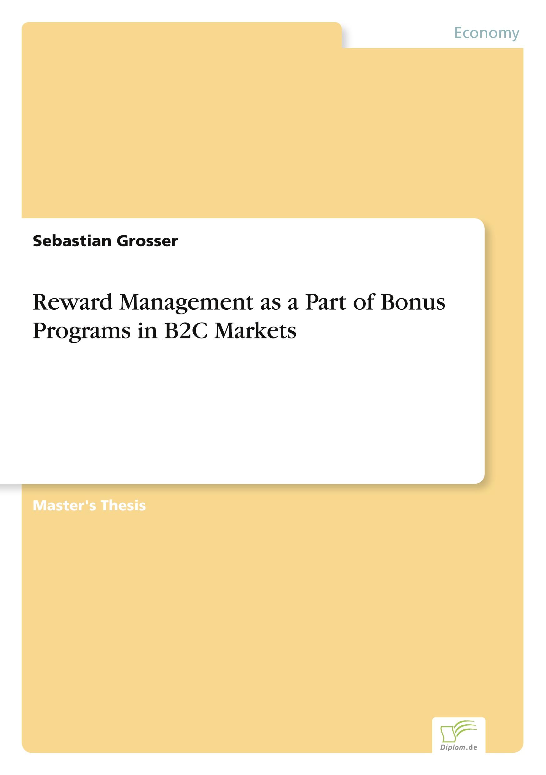 Reward Management as a Part of Bonus Programs in B2C Markets