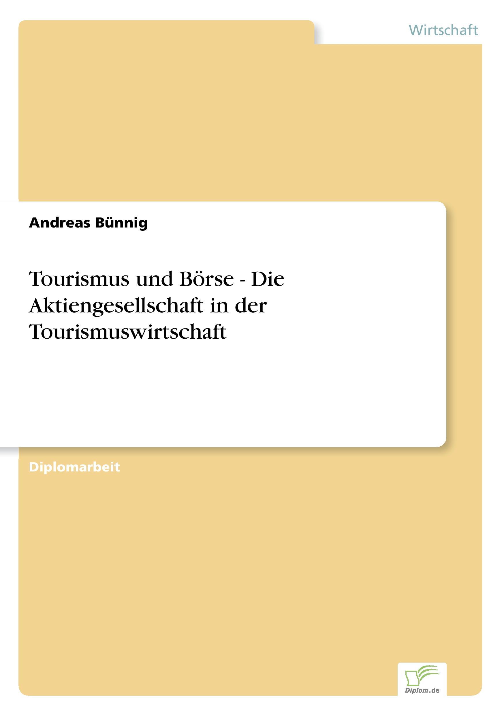 Tourismus und Börse - Die Aktiengesellschaft in der Tourismuswirtschaft