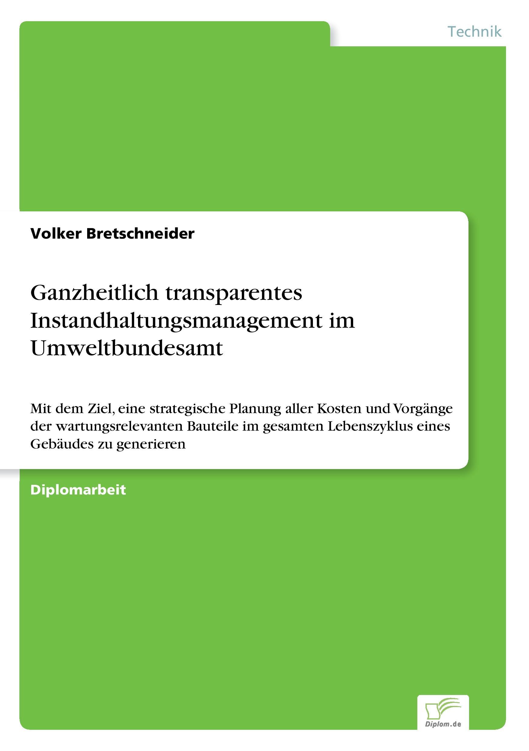 Ganzheitlich transparentes Instandhaltungsmanagement im Umweltbundesamt