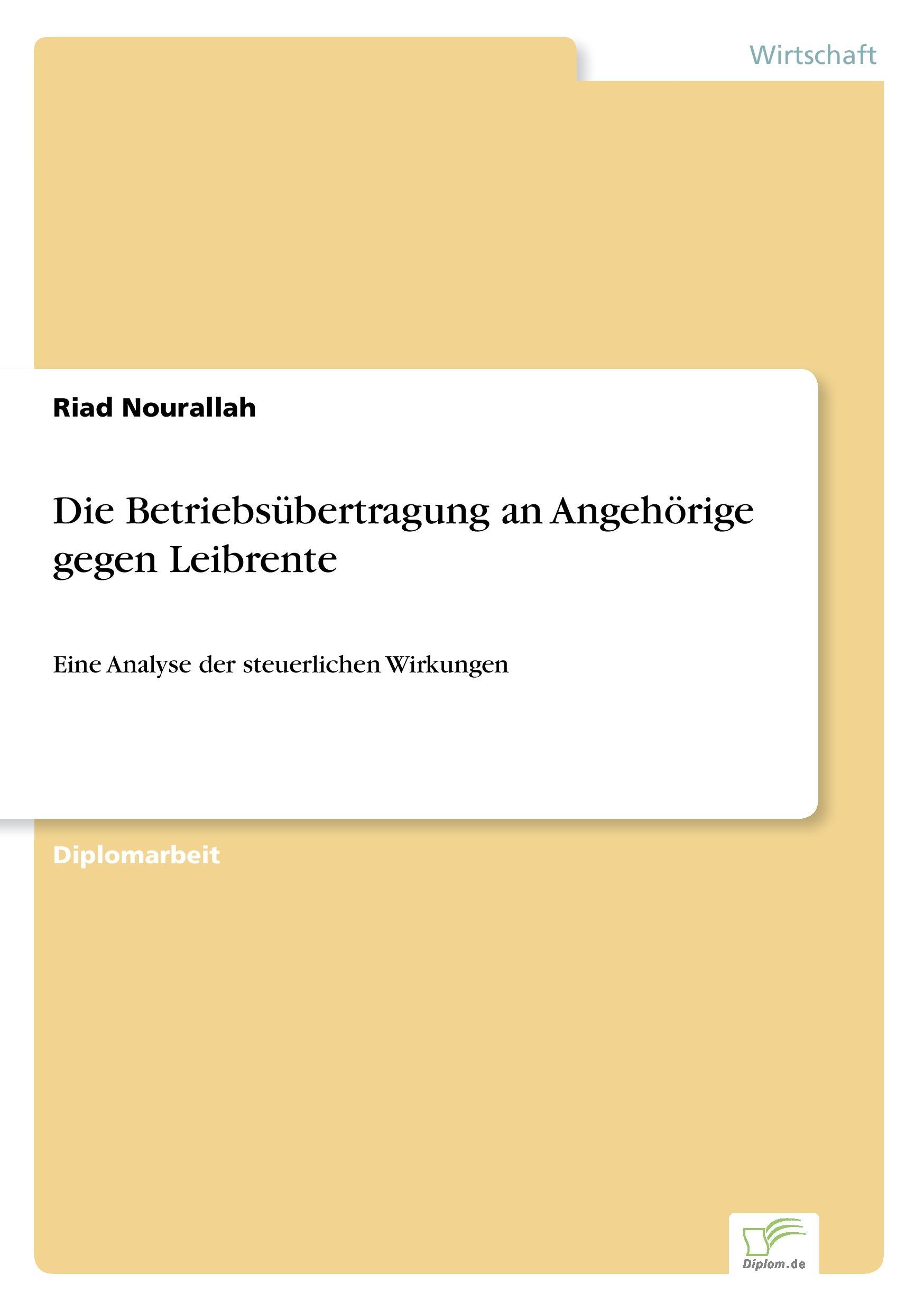 Die Betriebsübertragung an Angehörige gegen Leibrente