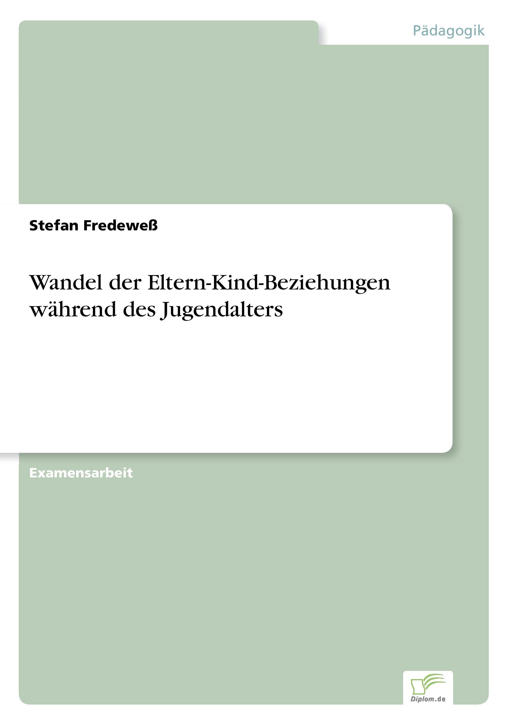 Wandel der Eltern-Kind-Beziehungen während des Jugendalters