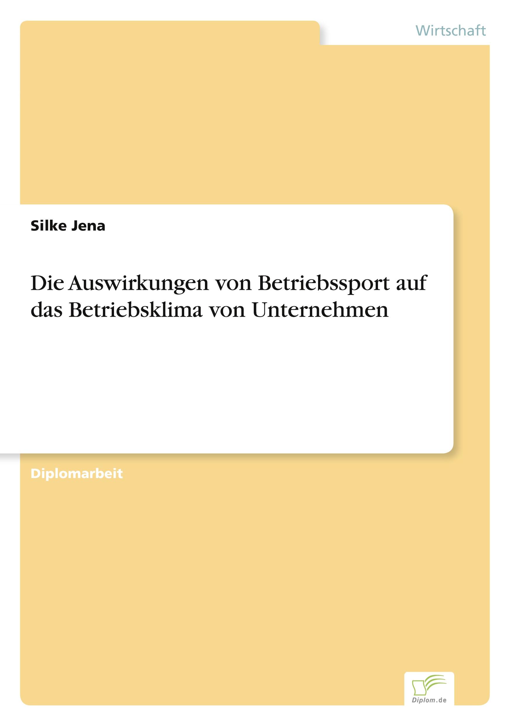 Die Auswirkungen von Betriebssport auf das Betriebsklima von Unternehmen