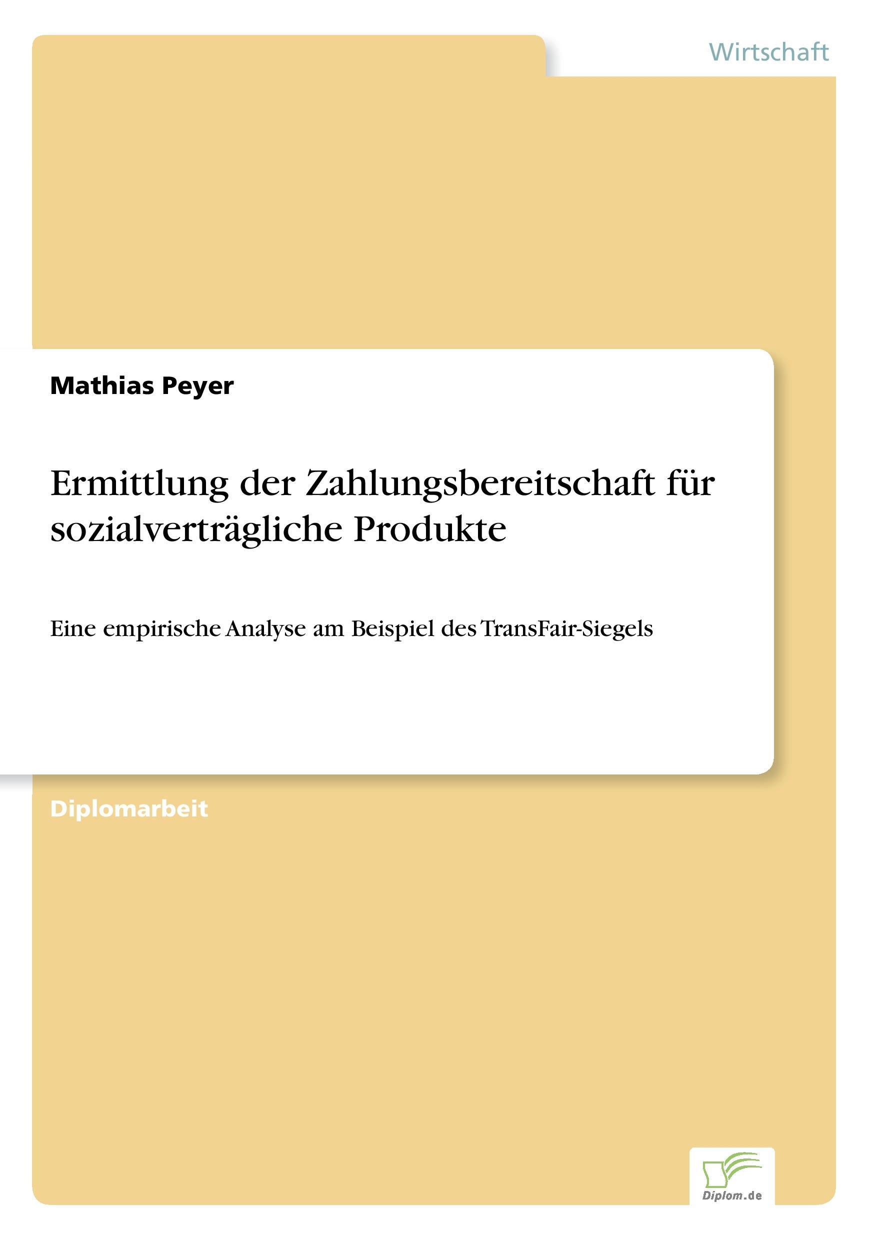 Ermittlung der Zahlungsbereitschaft für sozialverträgliche Produkte