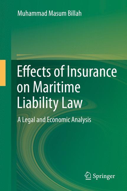 Effects of Insurance on Maritime Liability Law