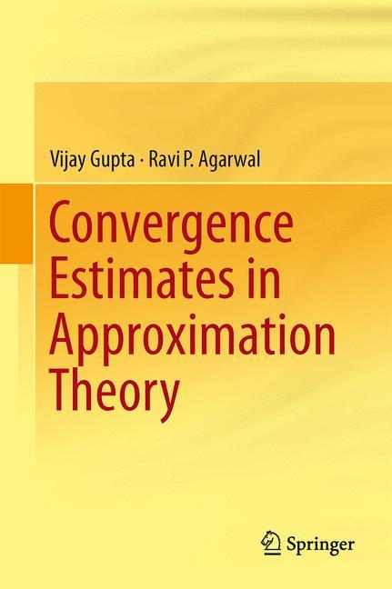 Convergence Estimates in Approximation Theory