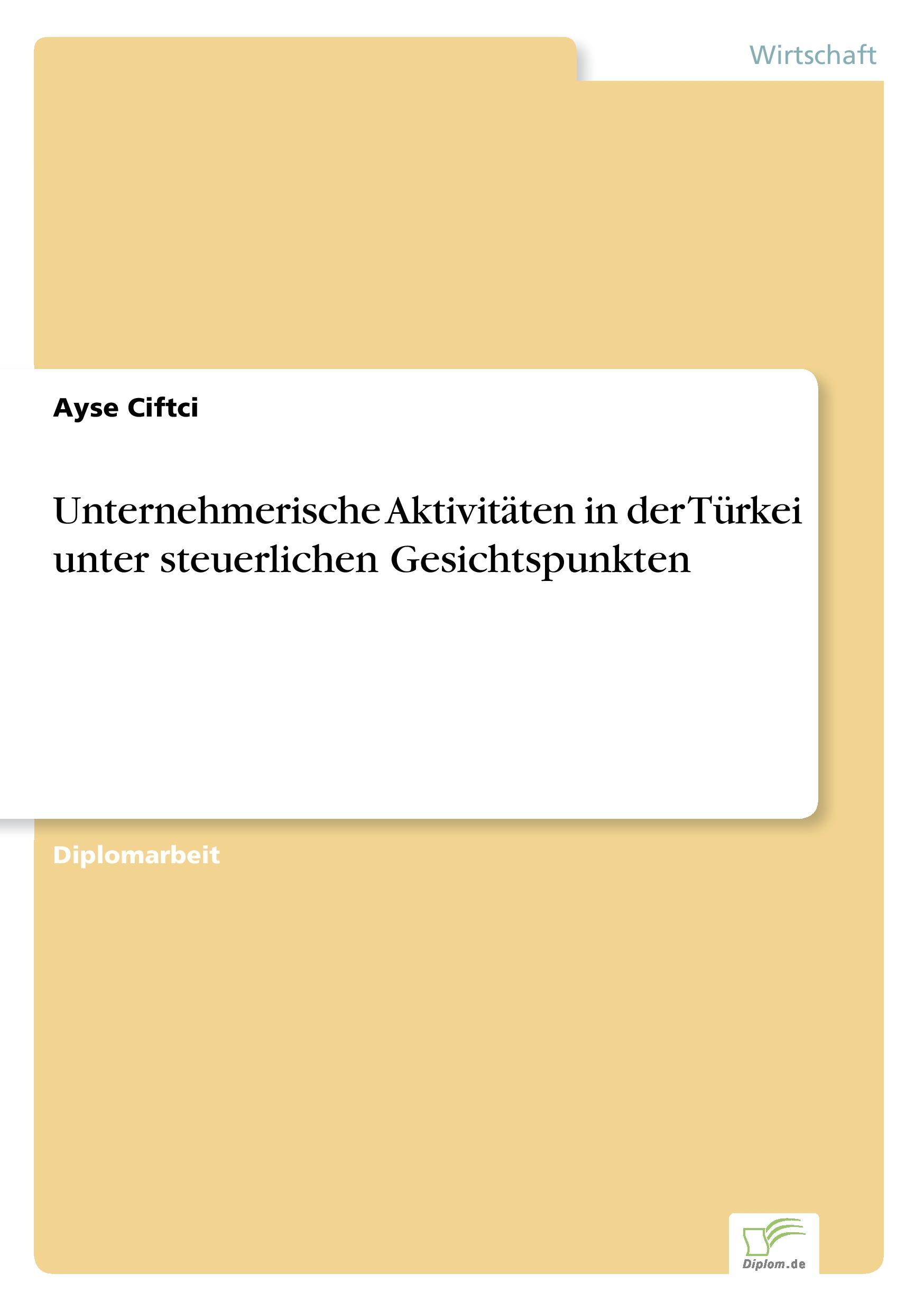 Unternehmerische Aktivitäten in der Türkei unter steuerlichen Gesichtspunkten