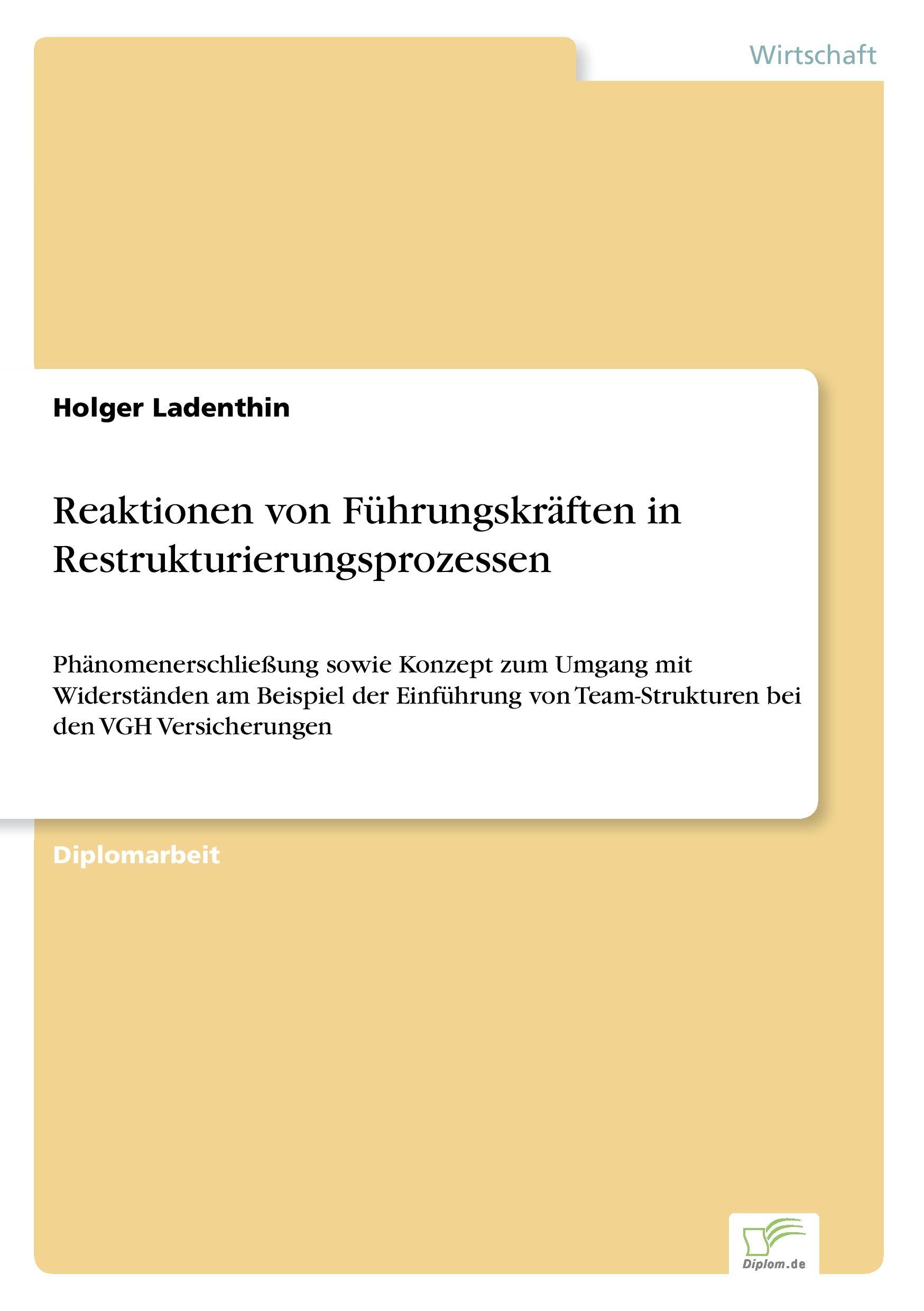 Reaktionen von Führungskräften in Restrukturierungsprozessen