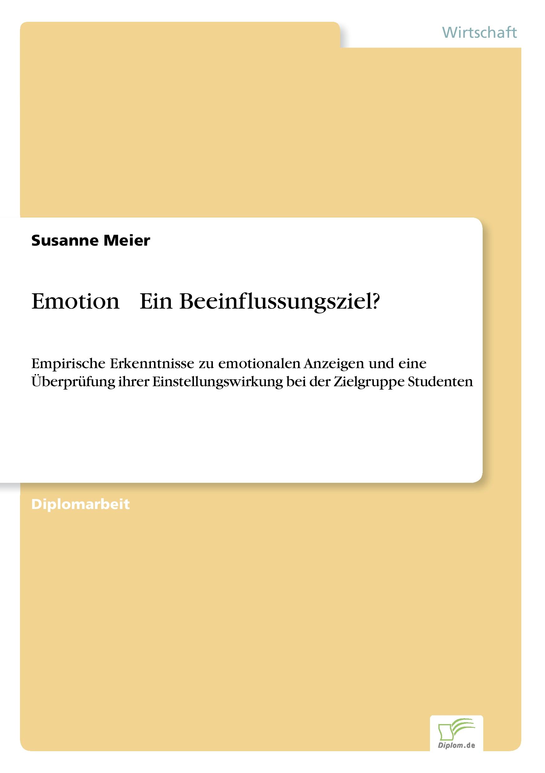 Emotion - Ein Beeinflussungsziel?