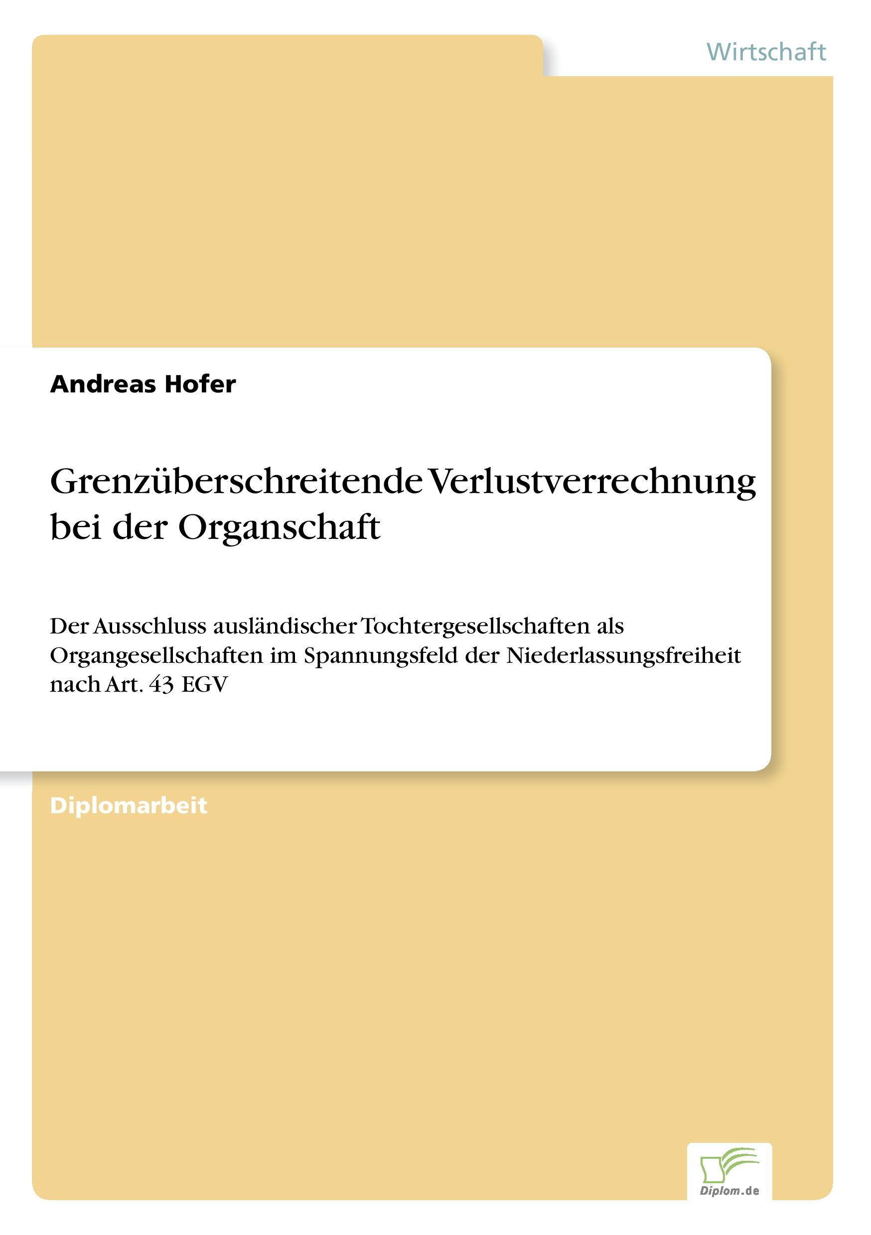 Grenzüberschreitende Verlustverrechnung bei der Organschaft