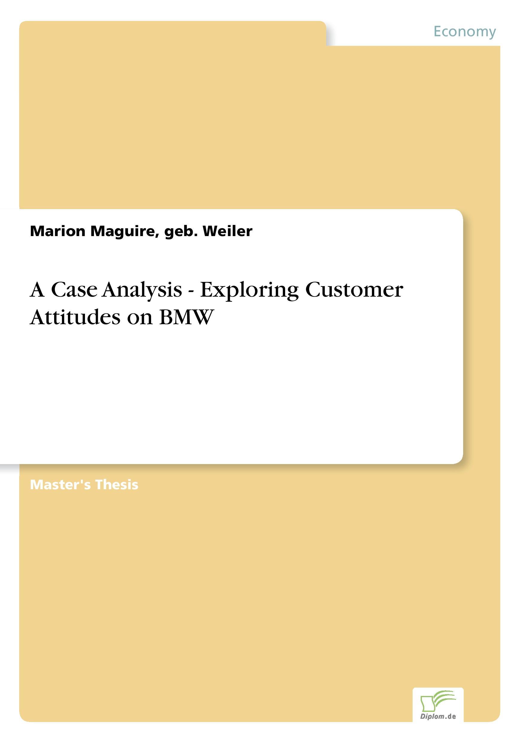 A Case Analysis - Exploring Customer Attitudes on BMW