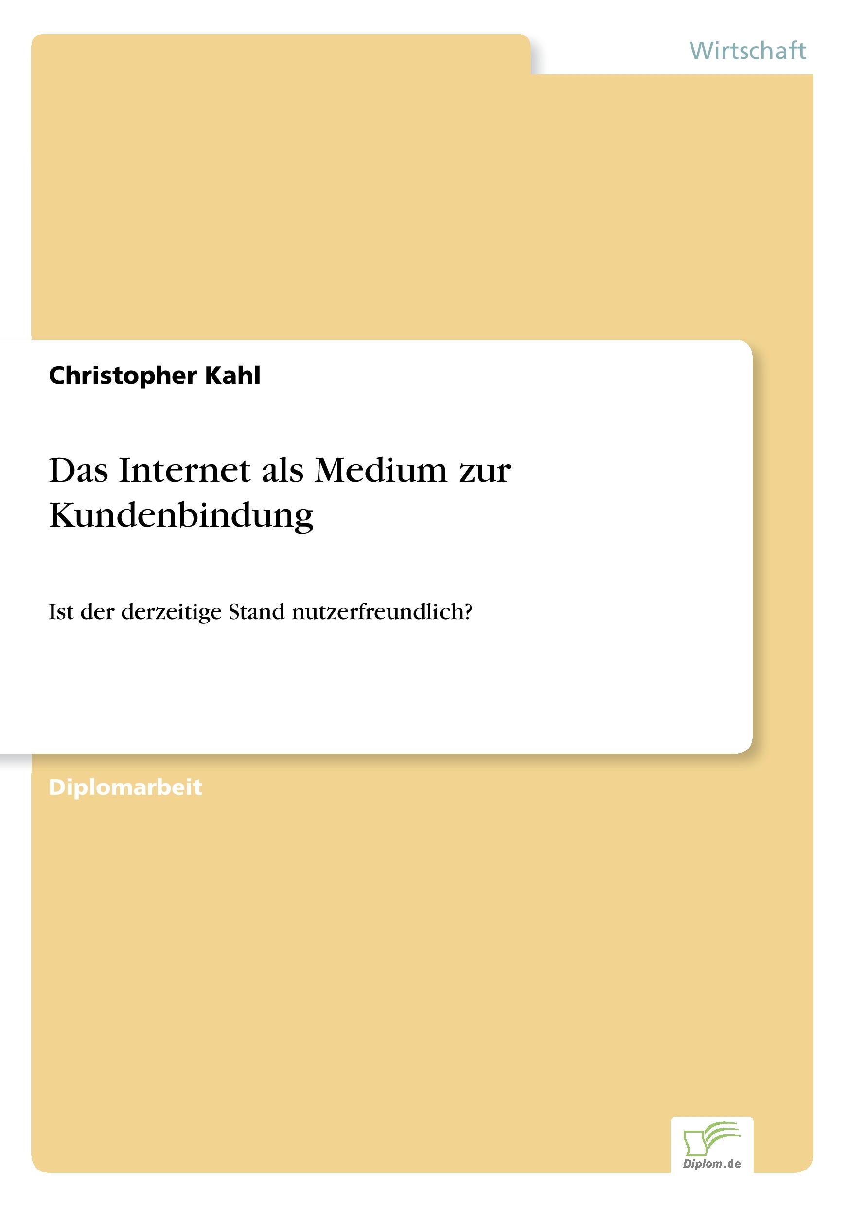 Das Internet als Medium zur Kundenbindung