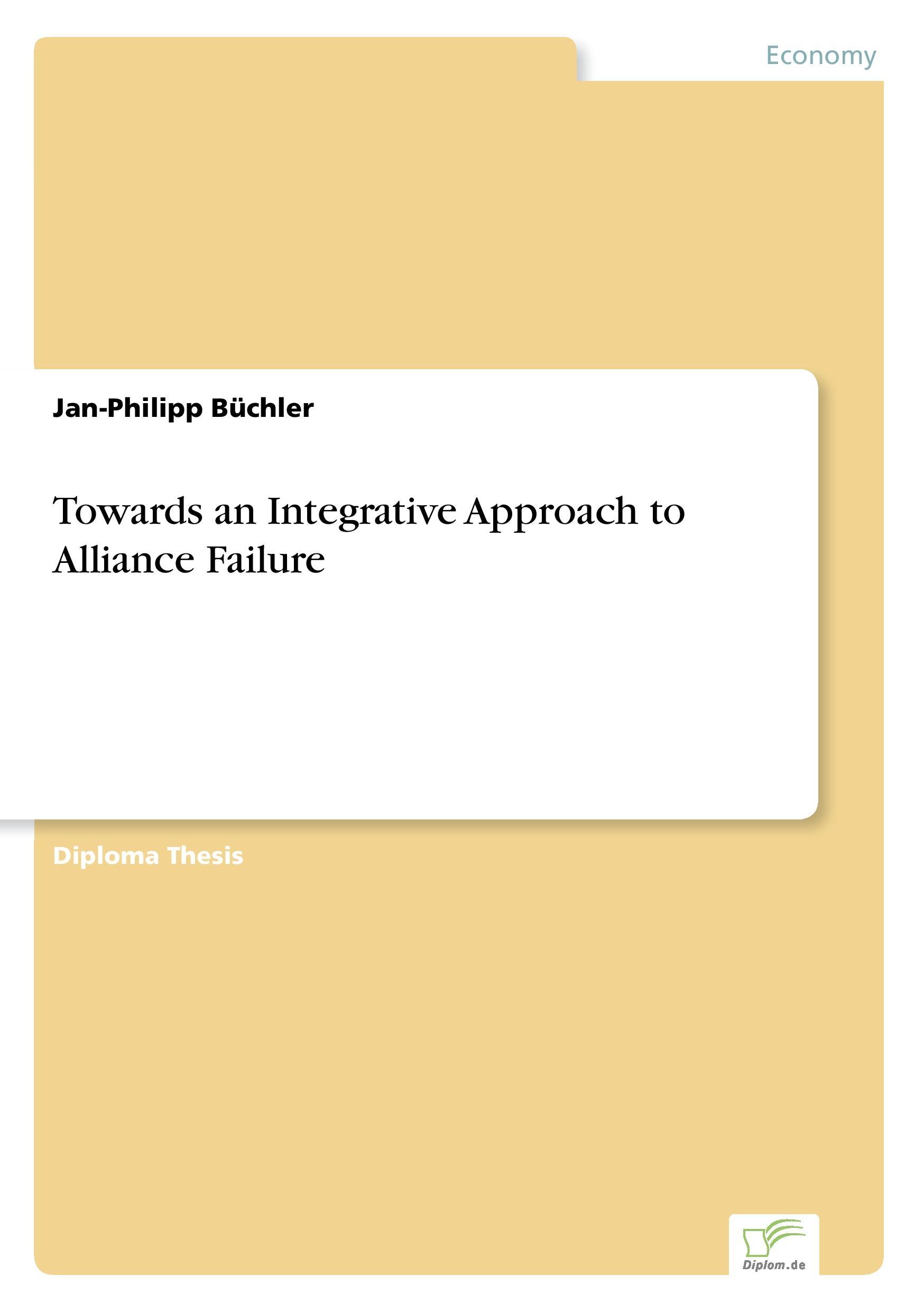 Towards an Integrative Approach to Alliance Failure