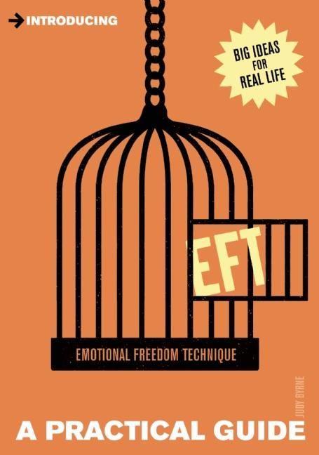 Introducing Eft (Emotional Freedom Technique)