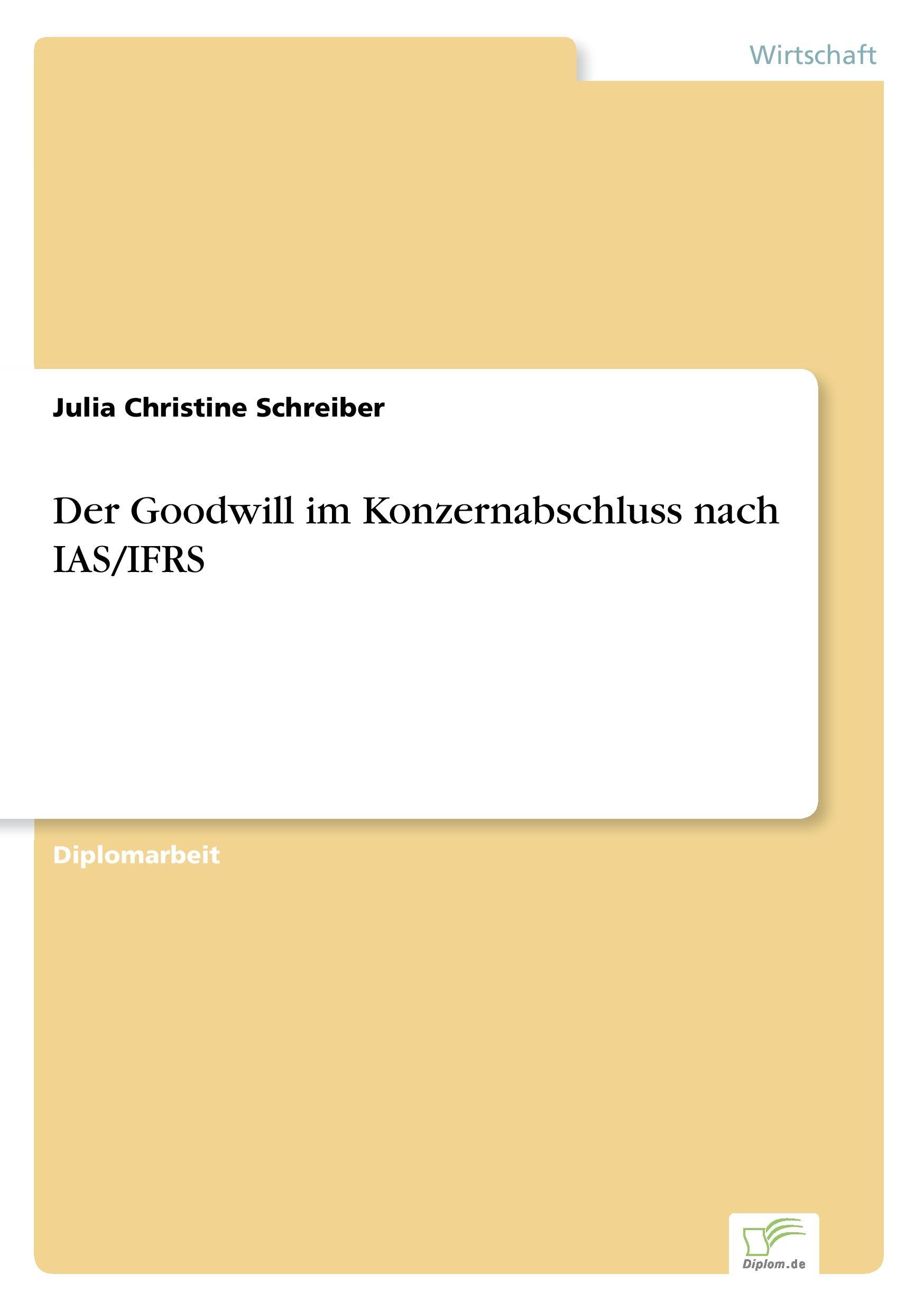 Der Goodwill im Konzernabschluss nach IAS/IFRS