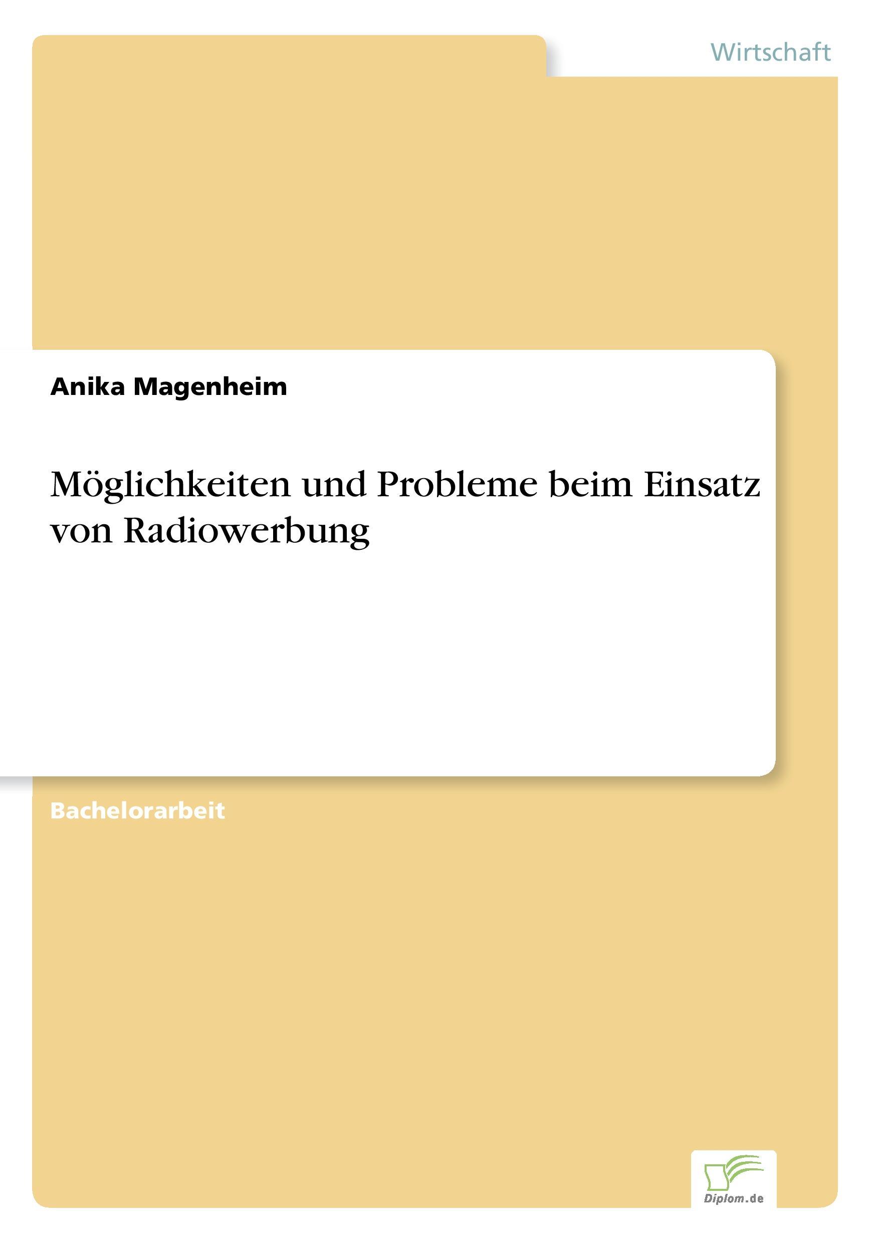 Möglichkeiten und Probleme beim Einsatz von Radiowerbung