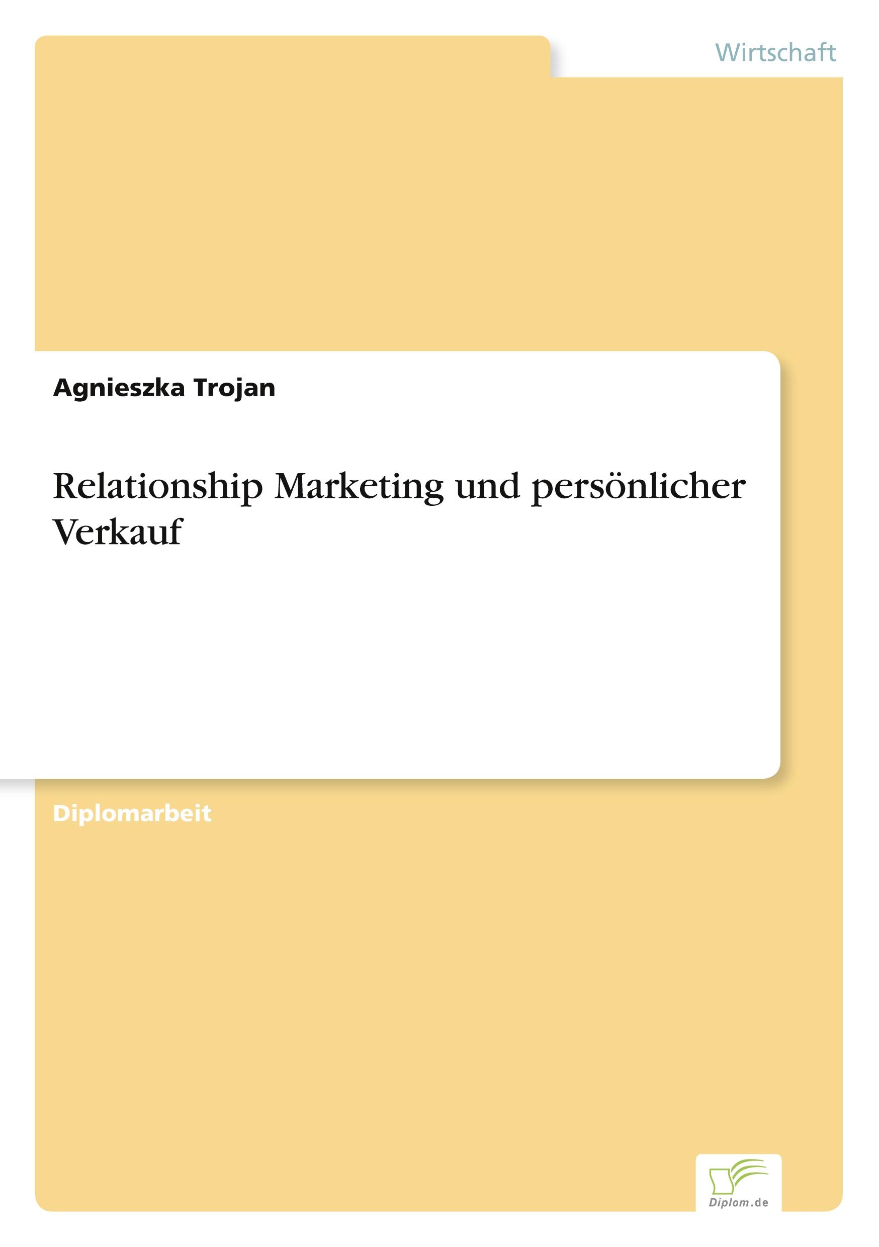 Relationship Marketing und persönlicher Verkauf