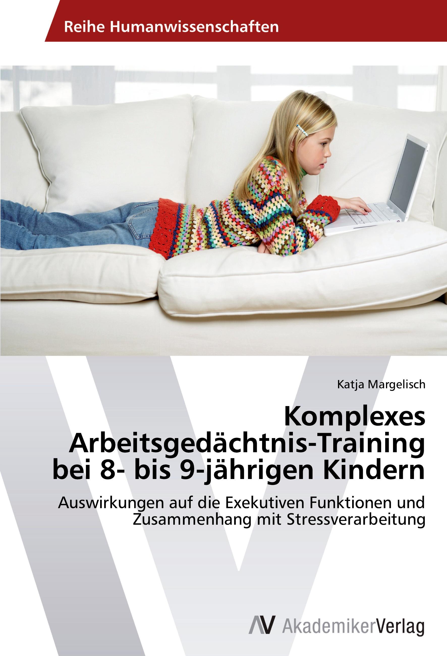 Komplexes Arbeitsgedächtnis-Training bei 8- bis 9-jährigen Kindern