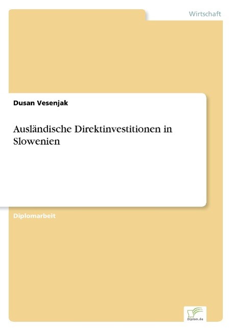 Ausländische Direktinvestitionen in Slowenien