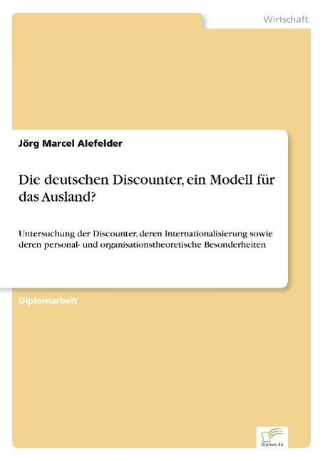 Die deutschen Discounter, ein Modell für das Ausland?