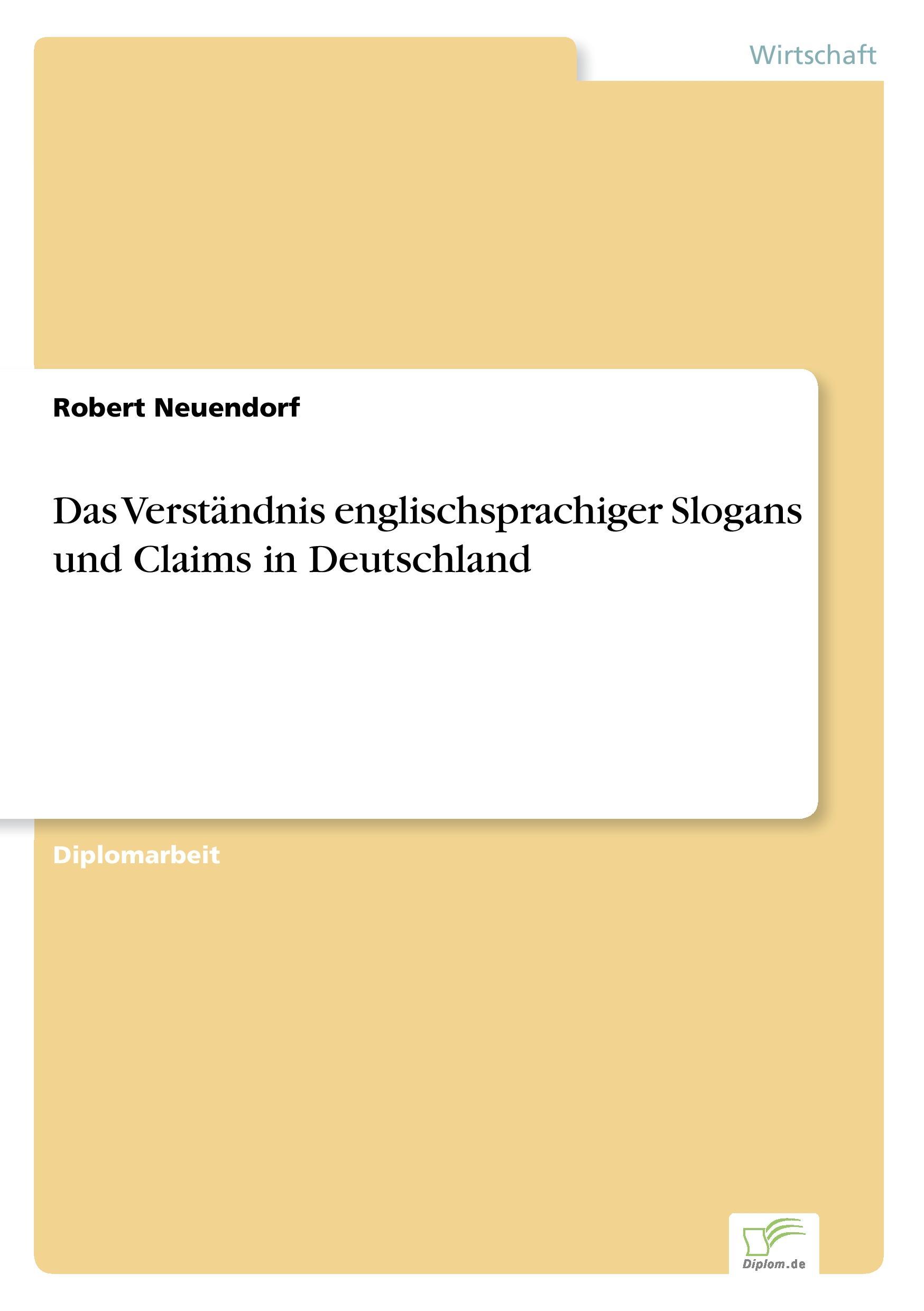 Das Verständnis englischsprachiger Slogans und Claims in Deutschland