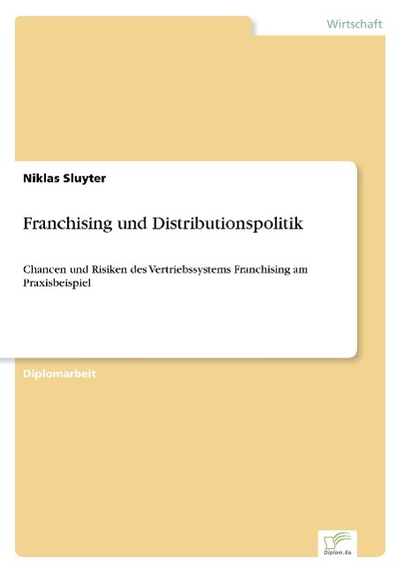 Franchising und Distributionspolitik