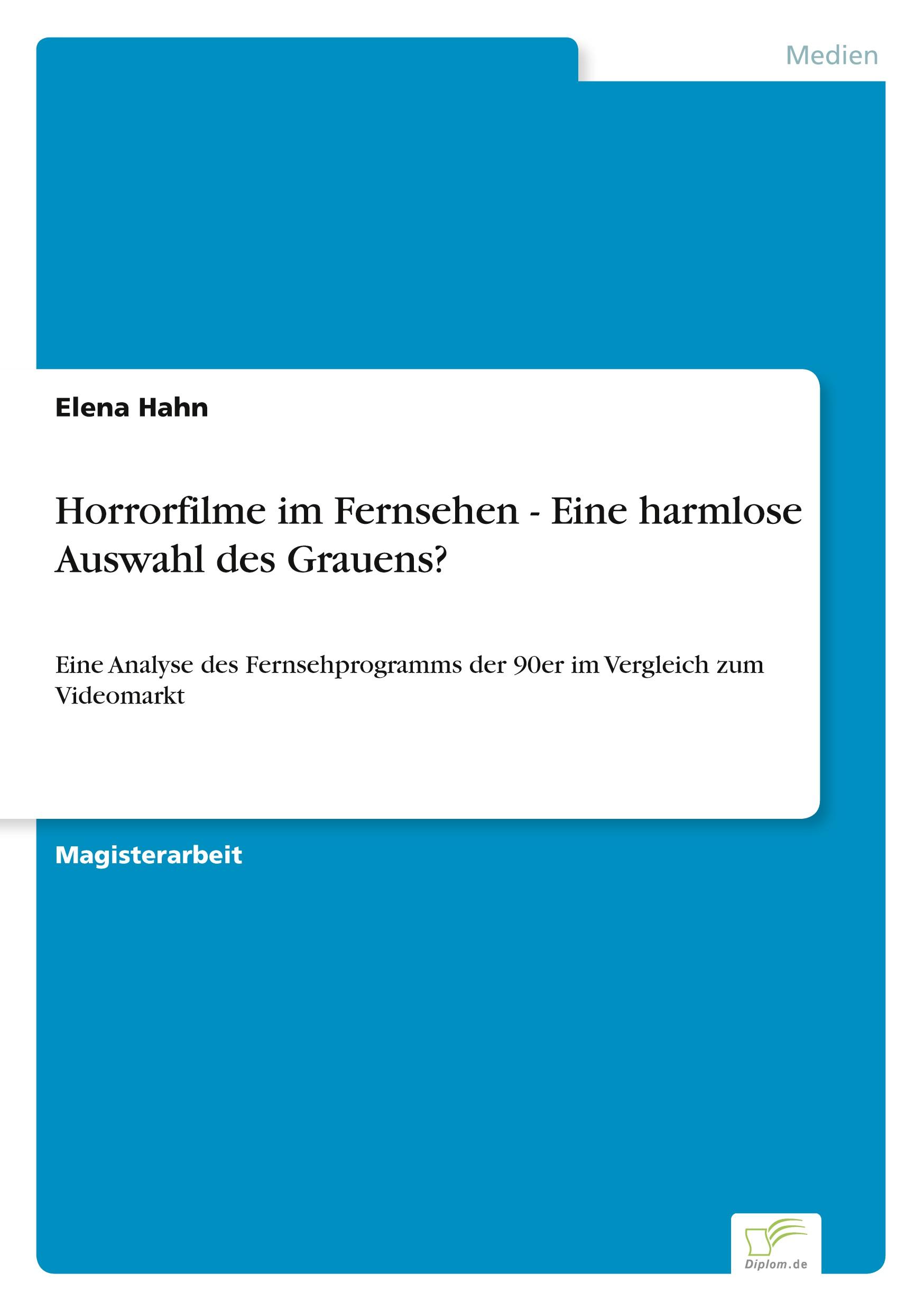 Horrorfilme im Fernsehen - Eine harmlose Auswahl des Grauens?